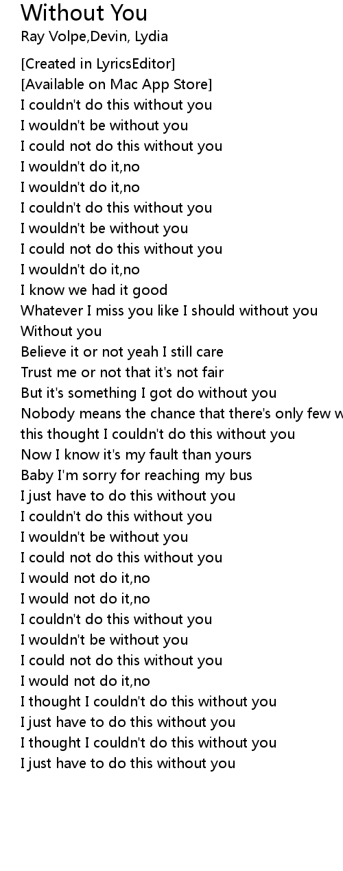 Without You Lyrics Follow Lyrics