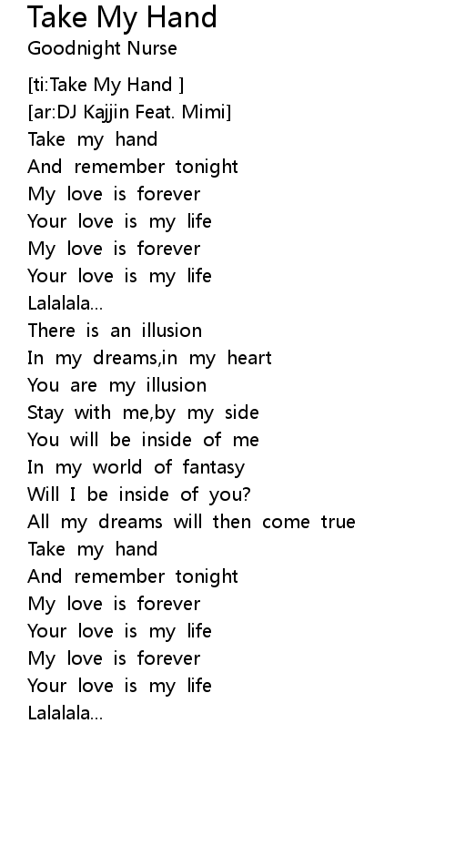 Take My Hand Lyrics Follow Lyrics