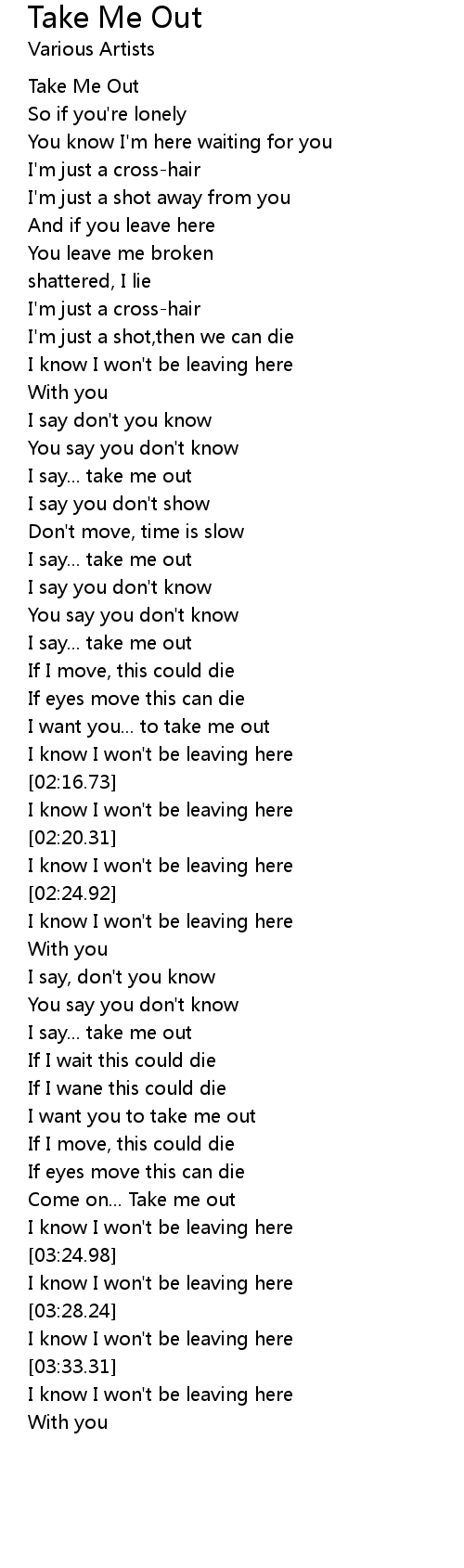 Take Me Out Lyrics Follow Lyrics