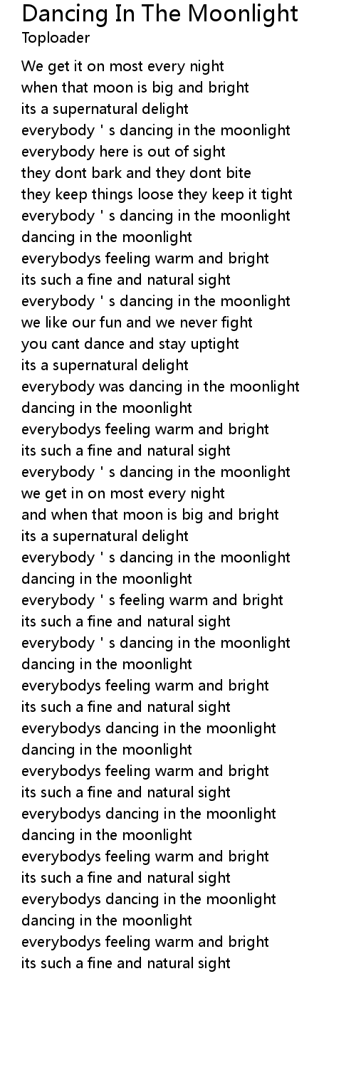 Dancing In The Moonlight Lyrics Follow Lyrics