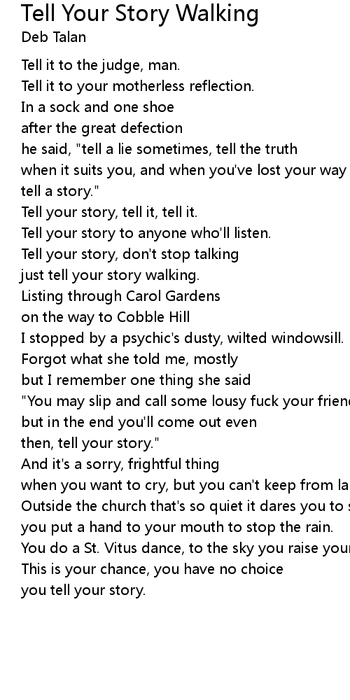 Tell Your Story Walking Lyrics Follow Lyrics