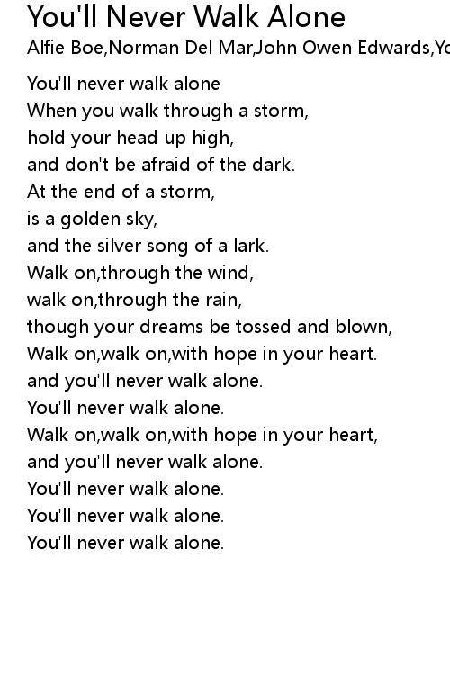 You Ll Never Walk Alone Lyrics Follow Lyrics