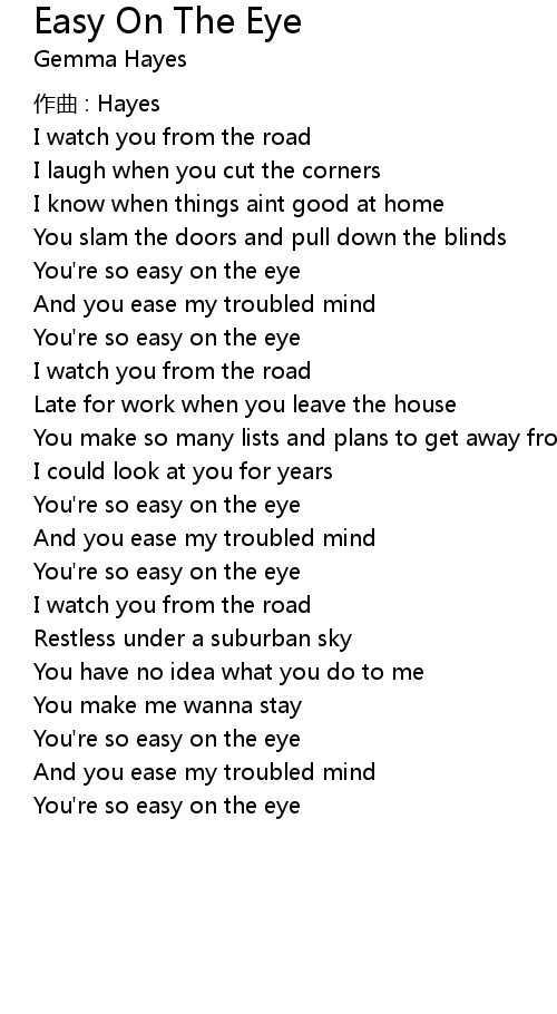 Easy On The Eye Lyrics Follow Lyrics