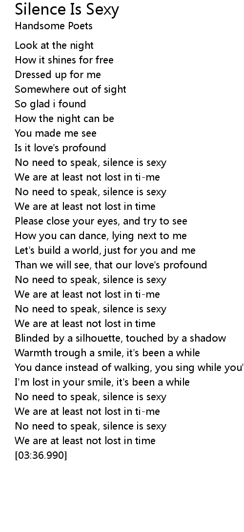 Silence Is Sexy Lyrics Follow Lyrics