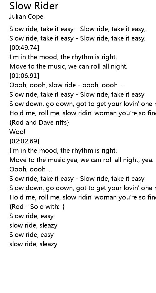 Slow Rider Lyrics Follow Lyrics