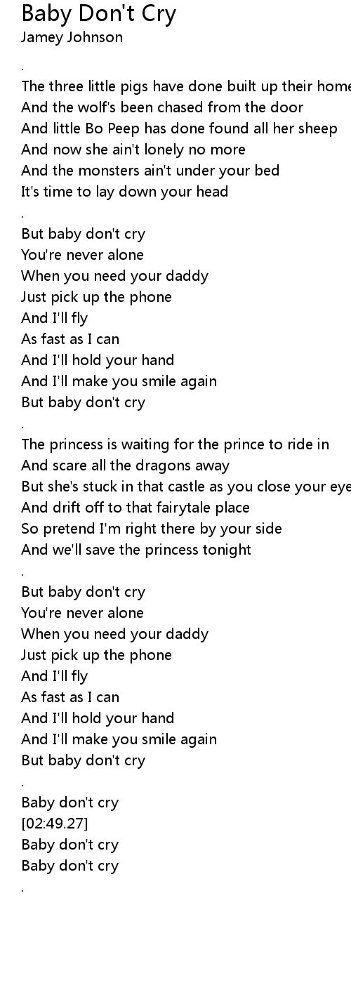 Baby Don T Cry Lyrics Follow Lyrics