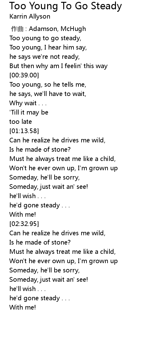 Too Young To Go Steady Lyrics Follow Lyrics