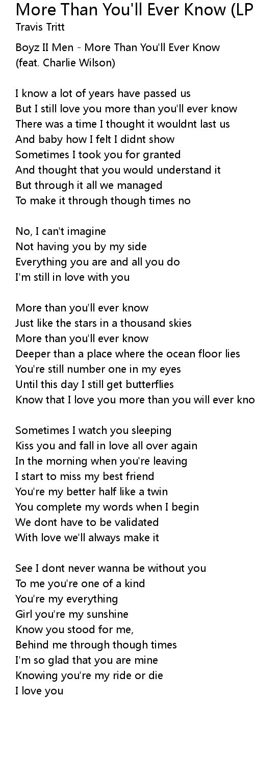 More Than You Ll Ever Know Lp Version Lyrics Follow Lyrics