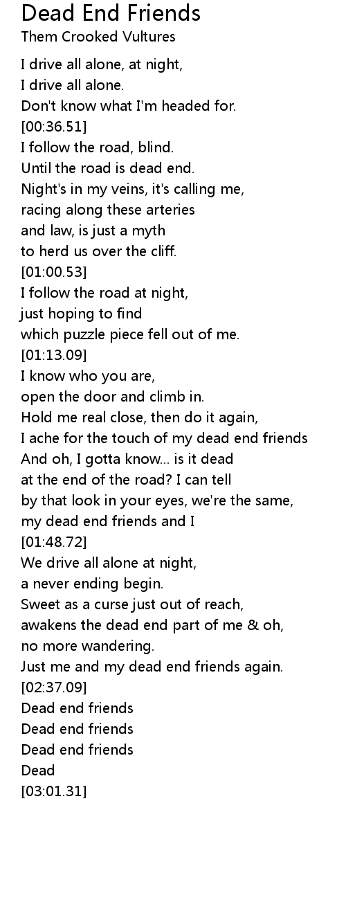 Dead End Friends Lyrics Follow Lyrics