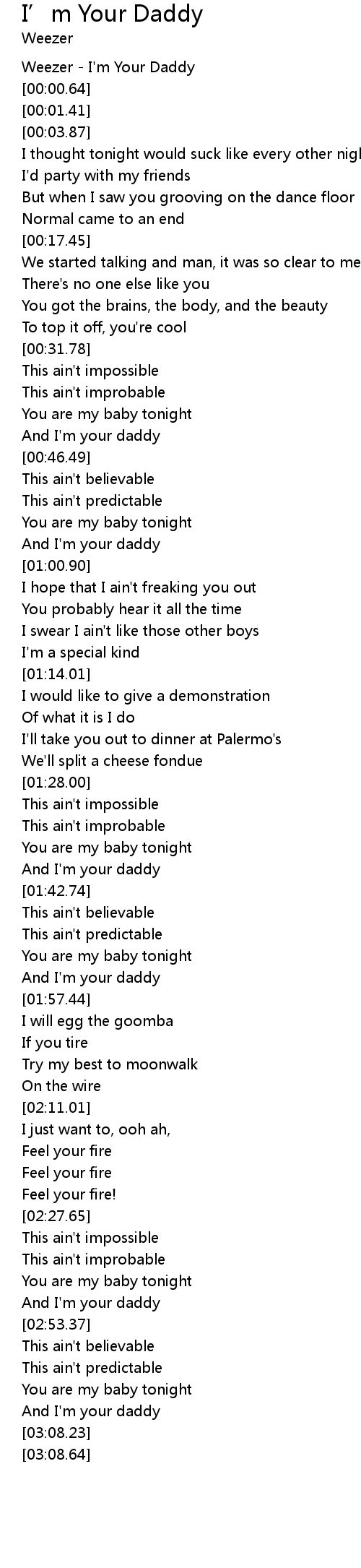 I M Your Daddy I M Your Daddy Lyrics Follow Lyrics