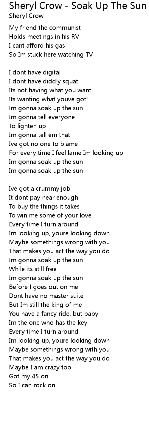 Sheryl Crow Soak Up The Sun Sheryl Crow Soak Up The Sun Lyrics Follow Lyrics 0678