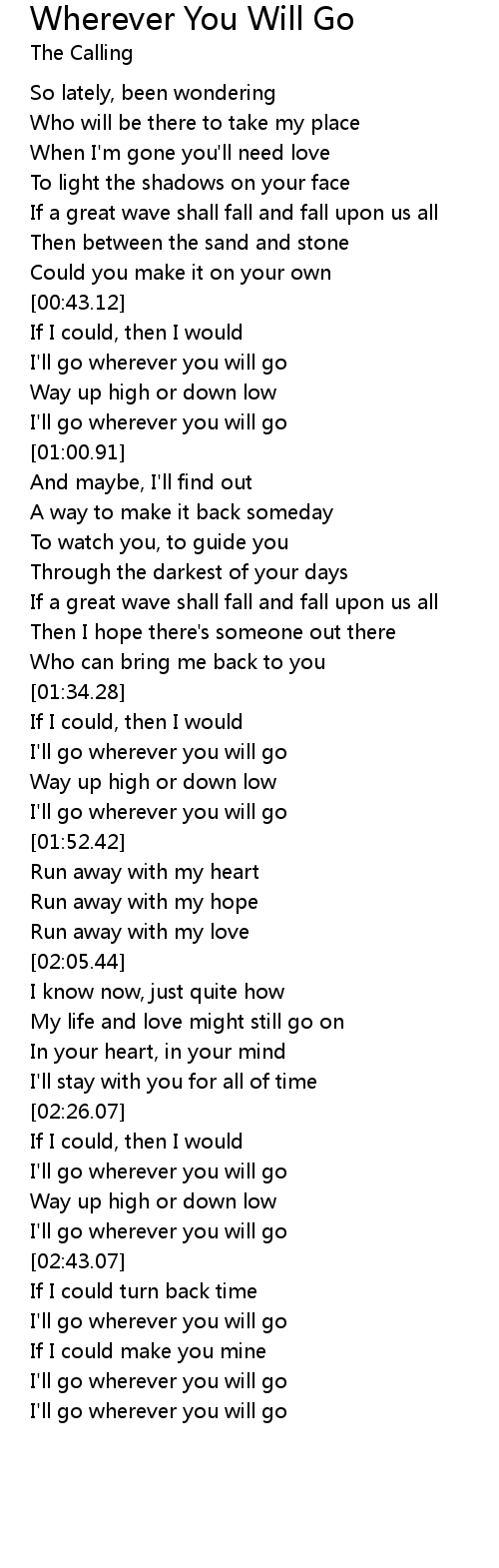 Wherever You Will Go Lyrics Follow Lyrics