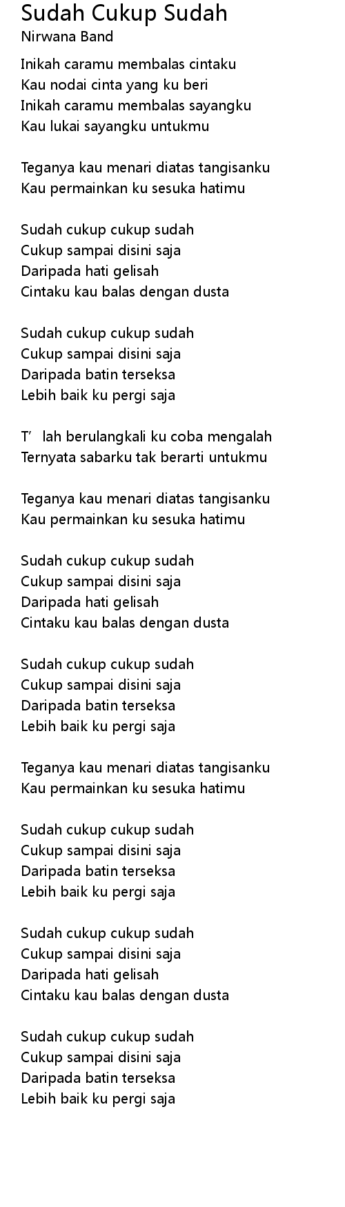 Sudah Cukup Sudah Lyrics Follow Lyrics