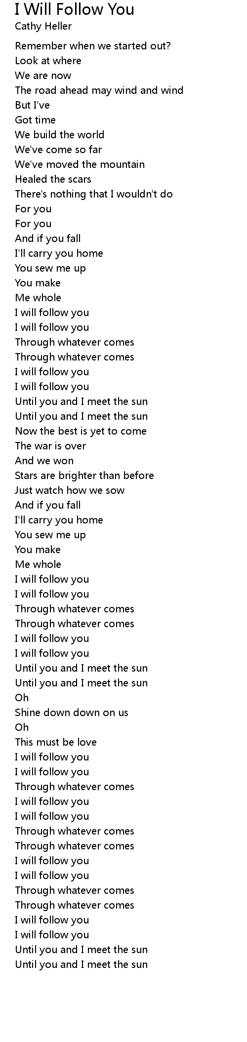 I Will Follow You Lyrics Follow Lyrics