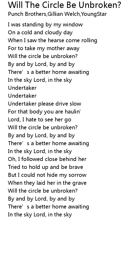 Will The Circle Be Unbroken Lyrics Follow Lyrics