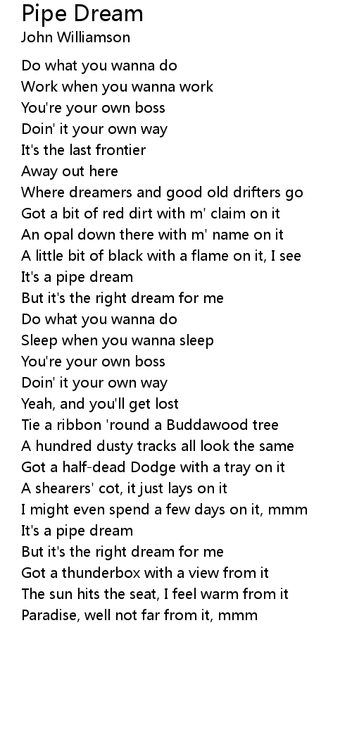 Pipe Dream Lyrics Follow Lyrics