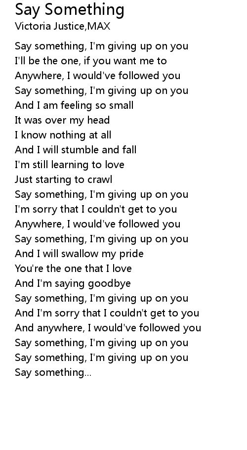 say something im giving up on you lyrics