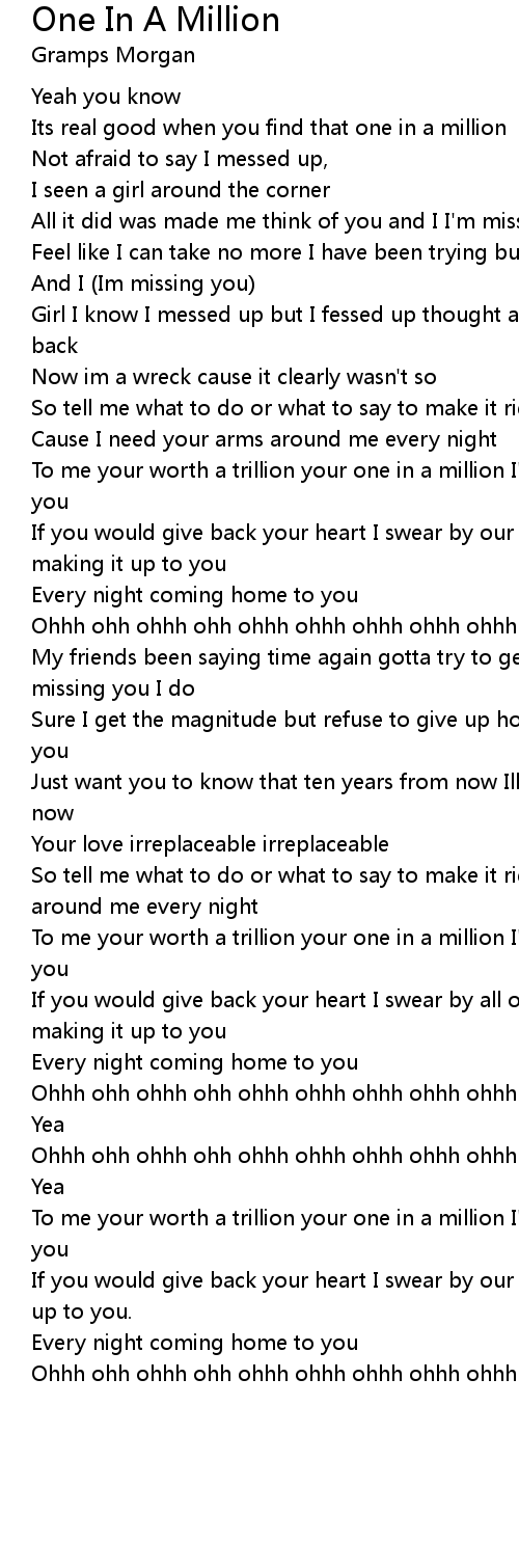 One In A Million Lyrics Follow Lyrics