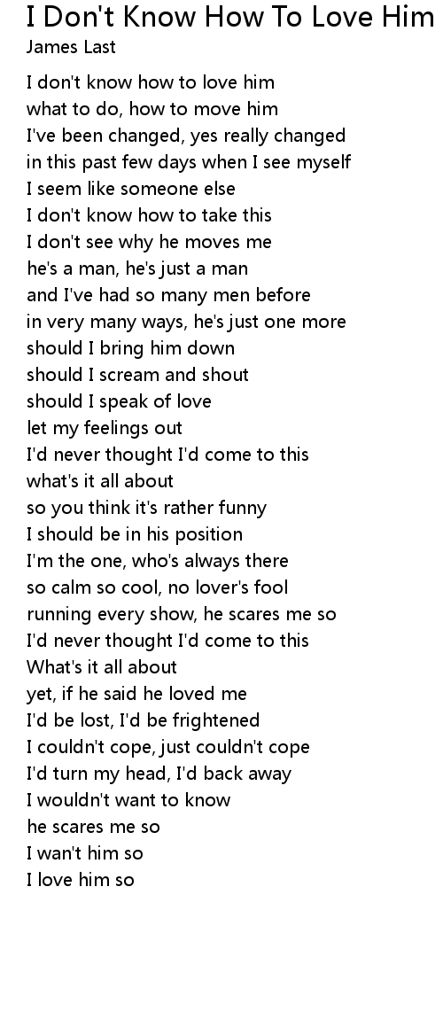 I Don T Know How To Love Him Lyrics Follow Lyrics