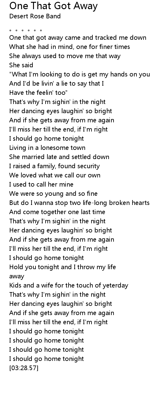 One That Got Away Lyrics Follow Lyrics