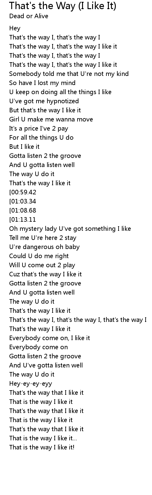 That S The Way I Like It Lyrics Follow Lyrics