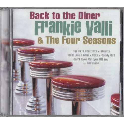 & The Four Seasons - Back to the Diner