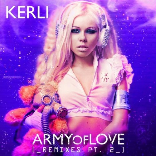 Army Of Love (Remixes PT.2)