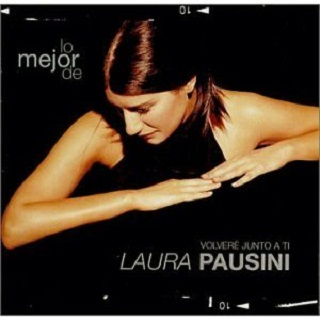 The Best Of Laura Pausini - E Ritorno Da Te