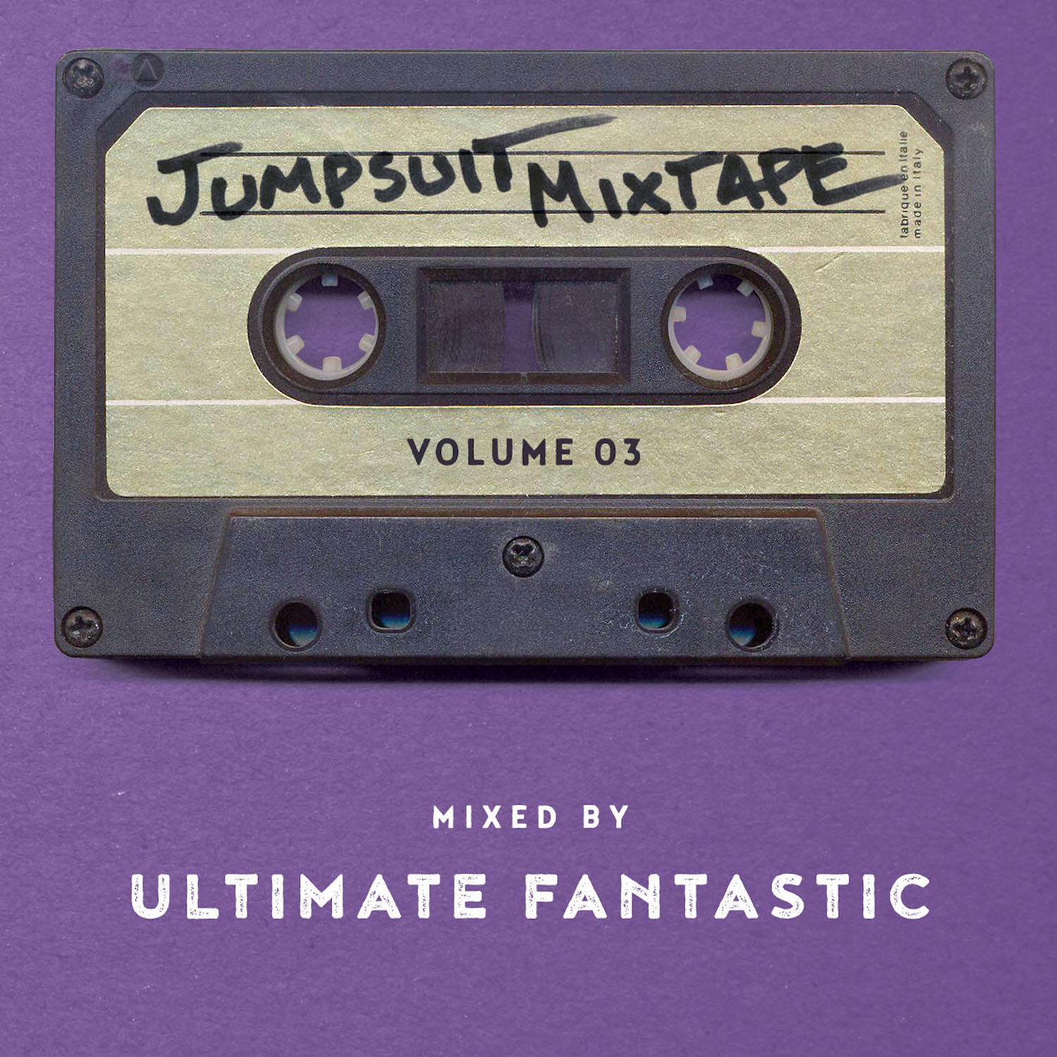 Jumpsuit Mixtape, Vol. 3 (Ultimate Fantastic Continuous Mix)