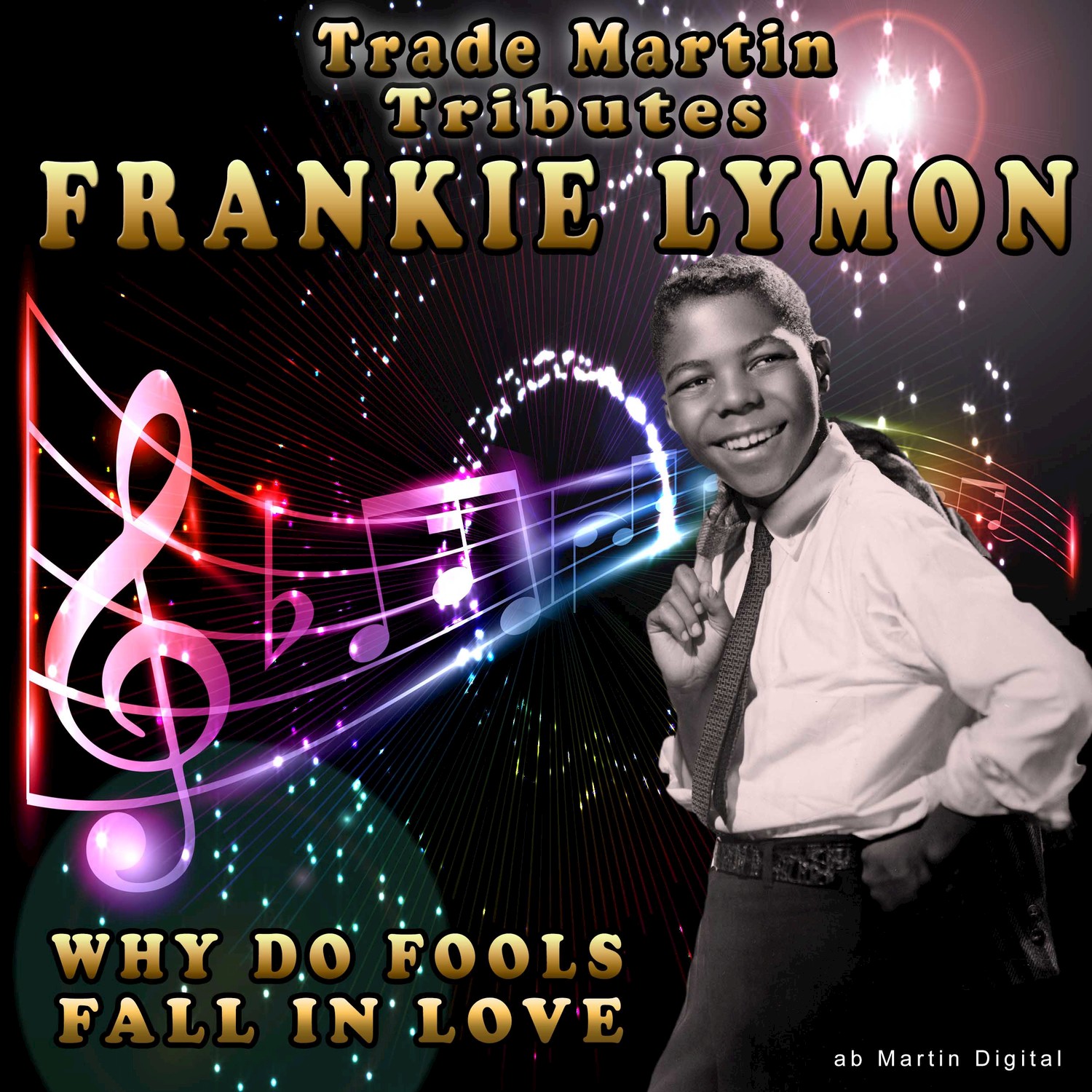 Why Do Fools Fall in Love: Trade Martin Tributes Frankie Lymon