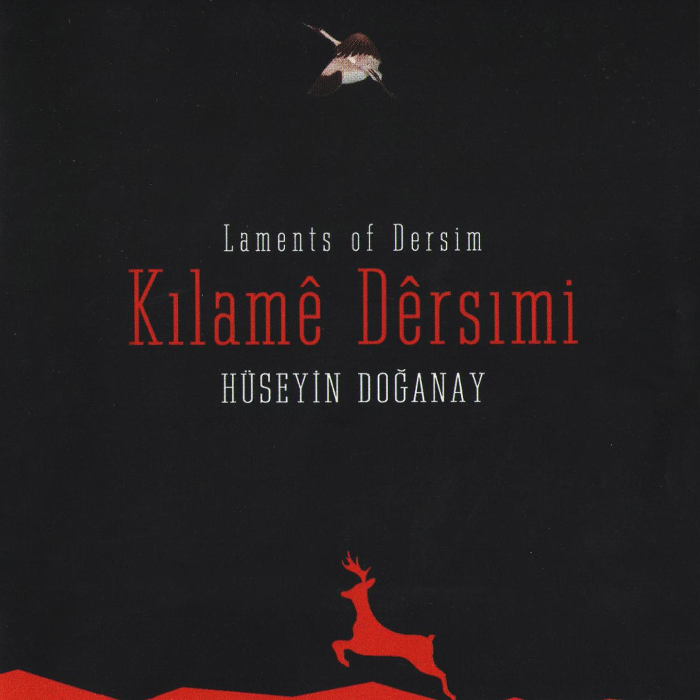 Kilam D rsim Laments of Dersim