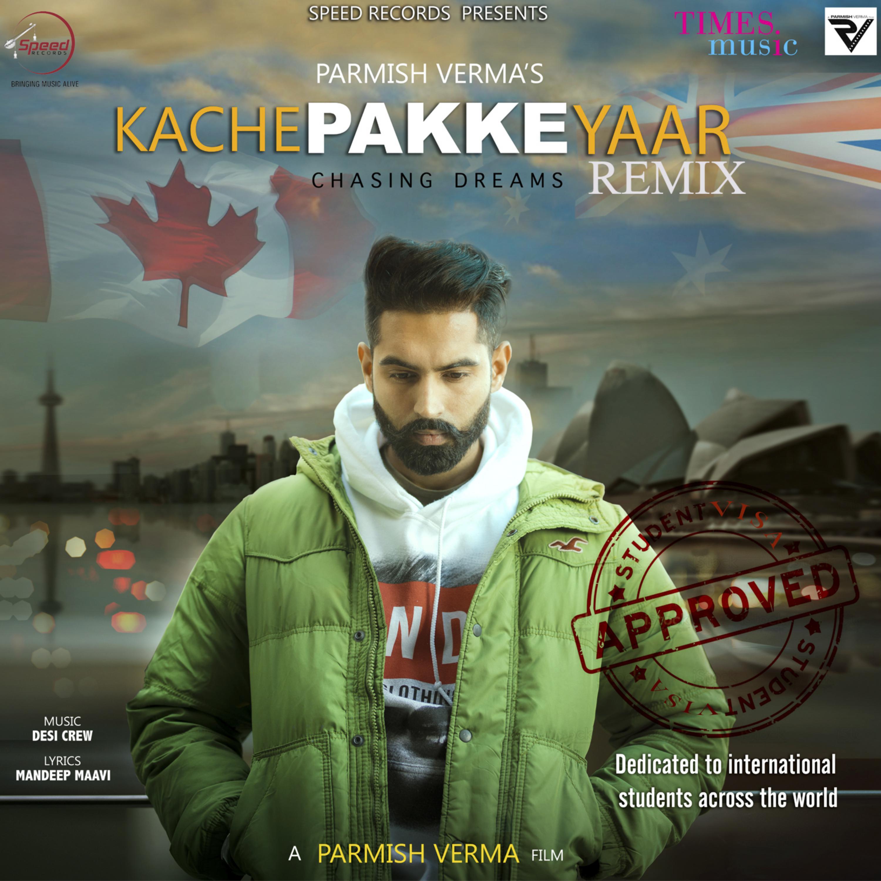 Kache Pakke Yaar (Remix) - Single