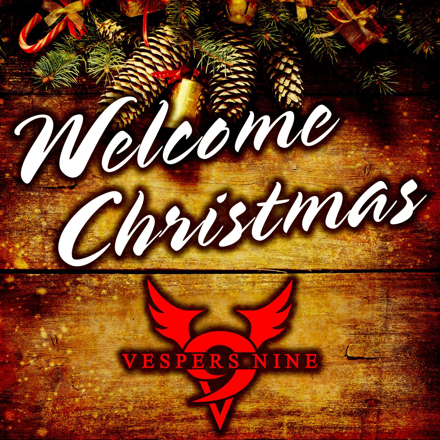 Welcome Christmas