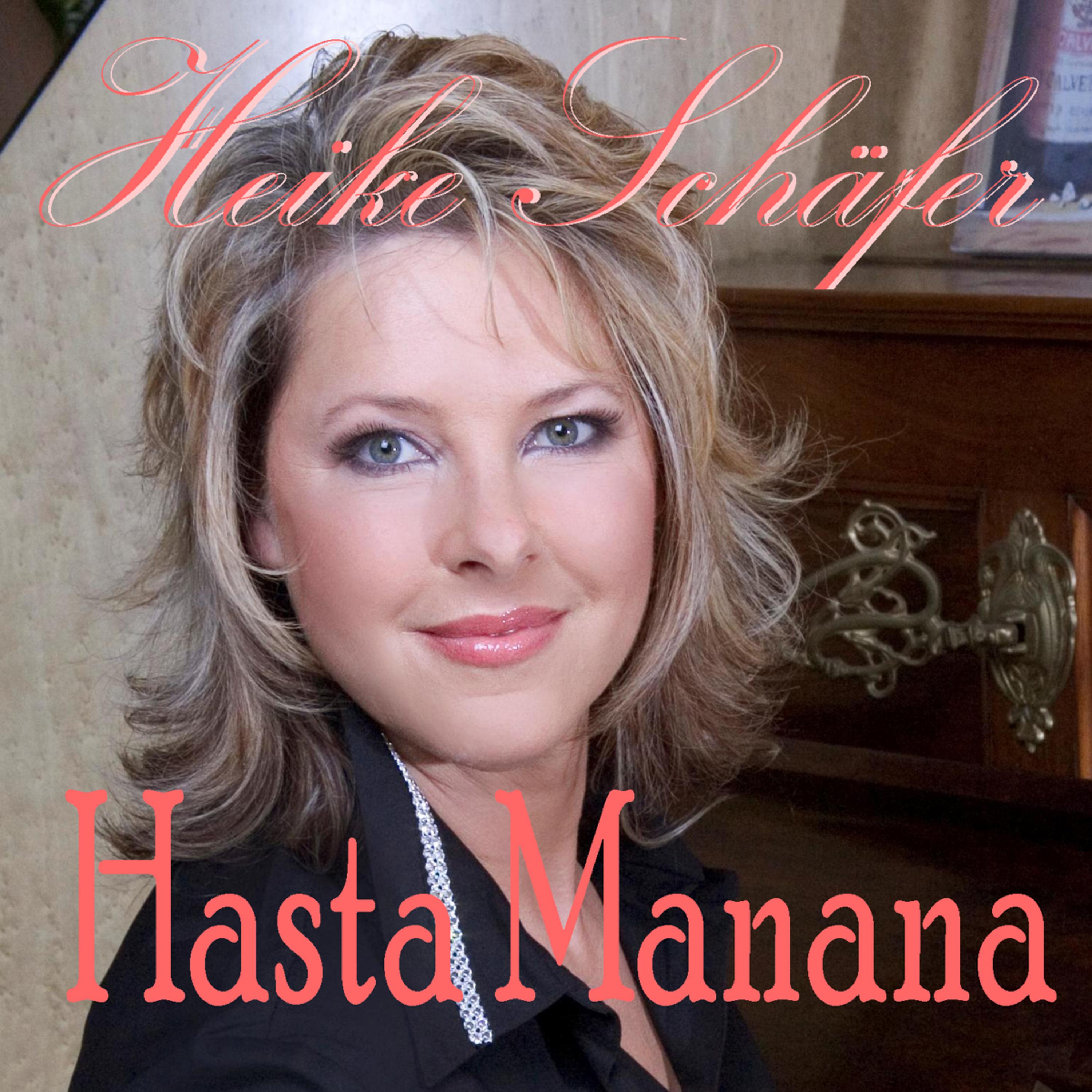 Hasta Manana (Maxi Mix)