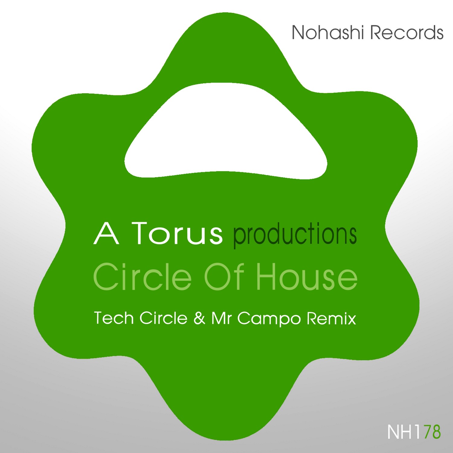 Circle Of House (Tech Circle & Mr Campo Remix)