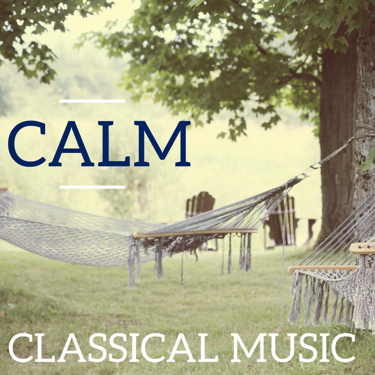 Calm Classical Music