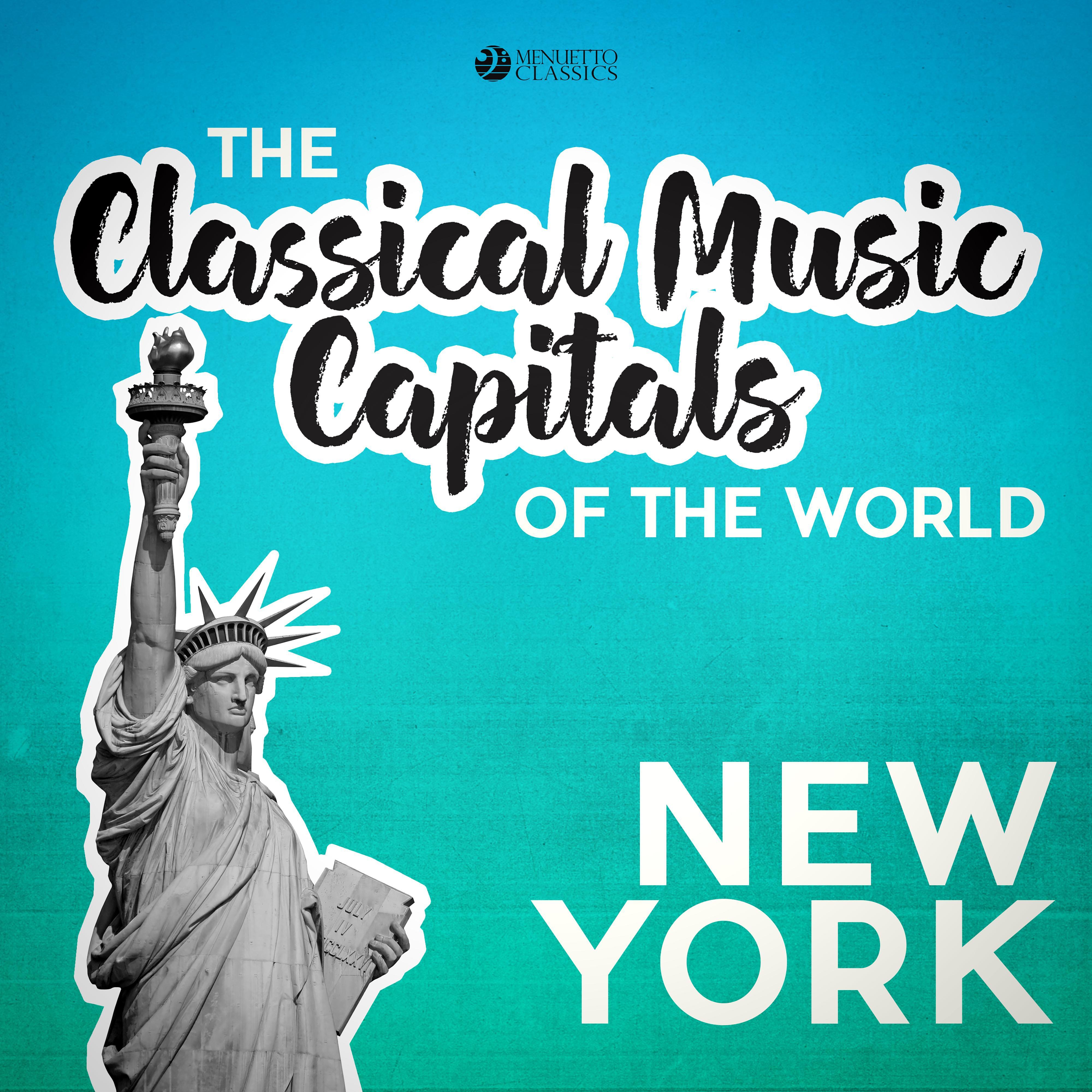 Classical Music Capitals of the World: New York