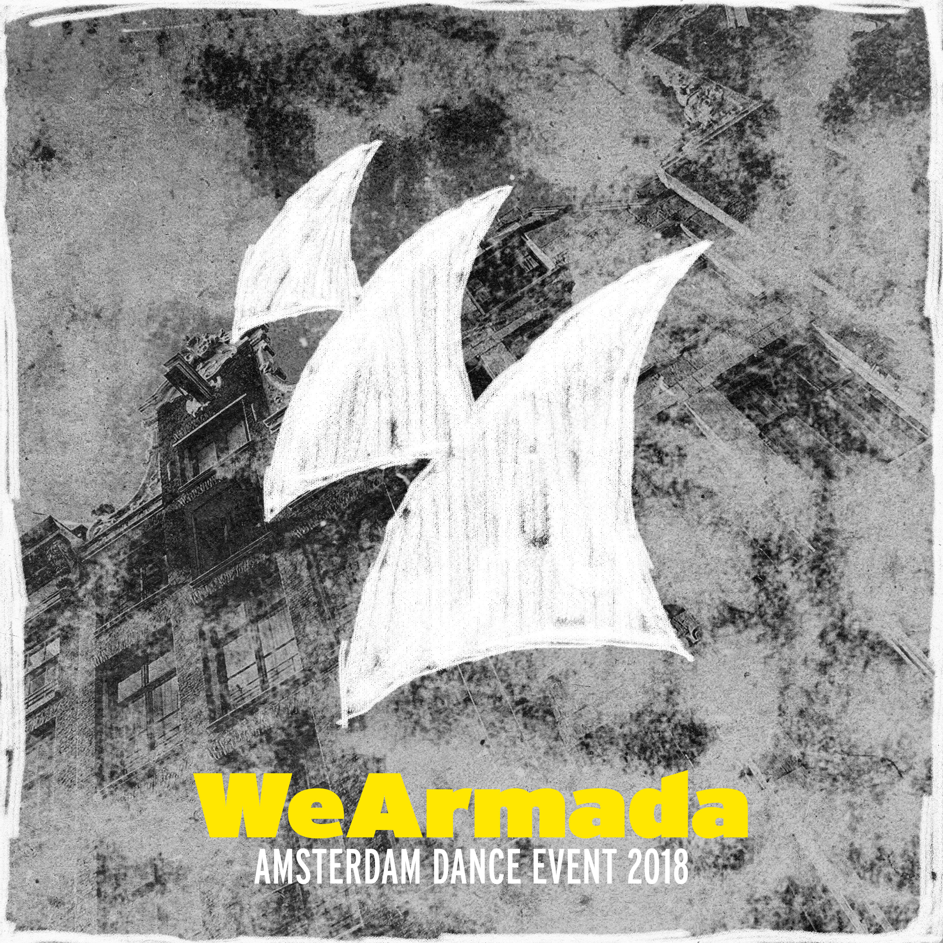 WeArmada  Amsterdam Dance Event 2018  Armada Music