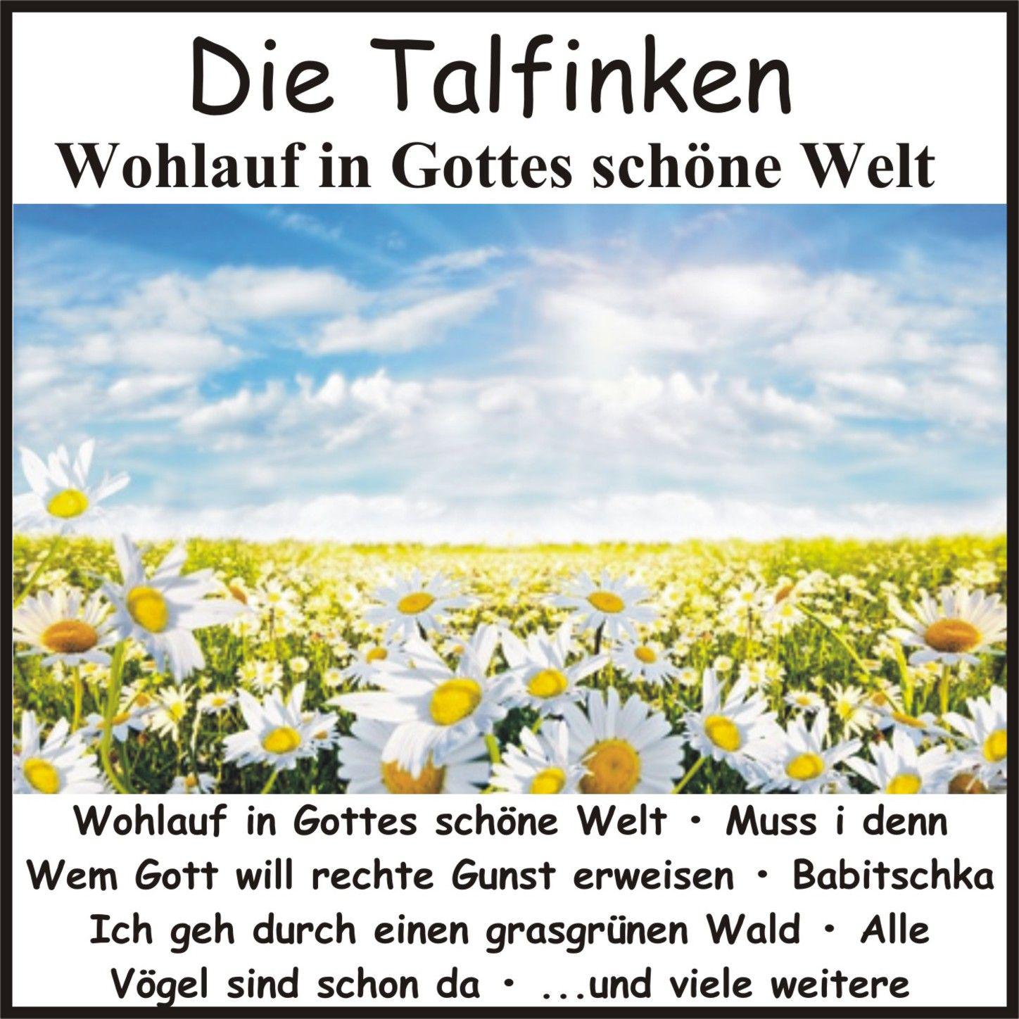 Wohlauf in Gottes sch ne Welt