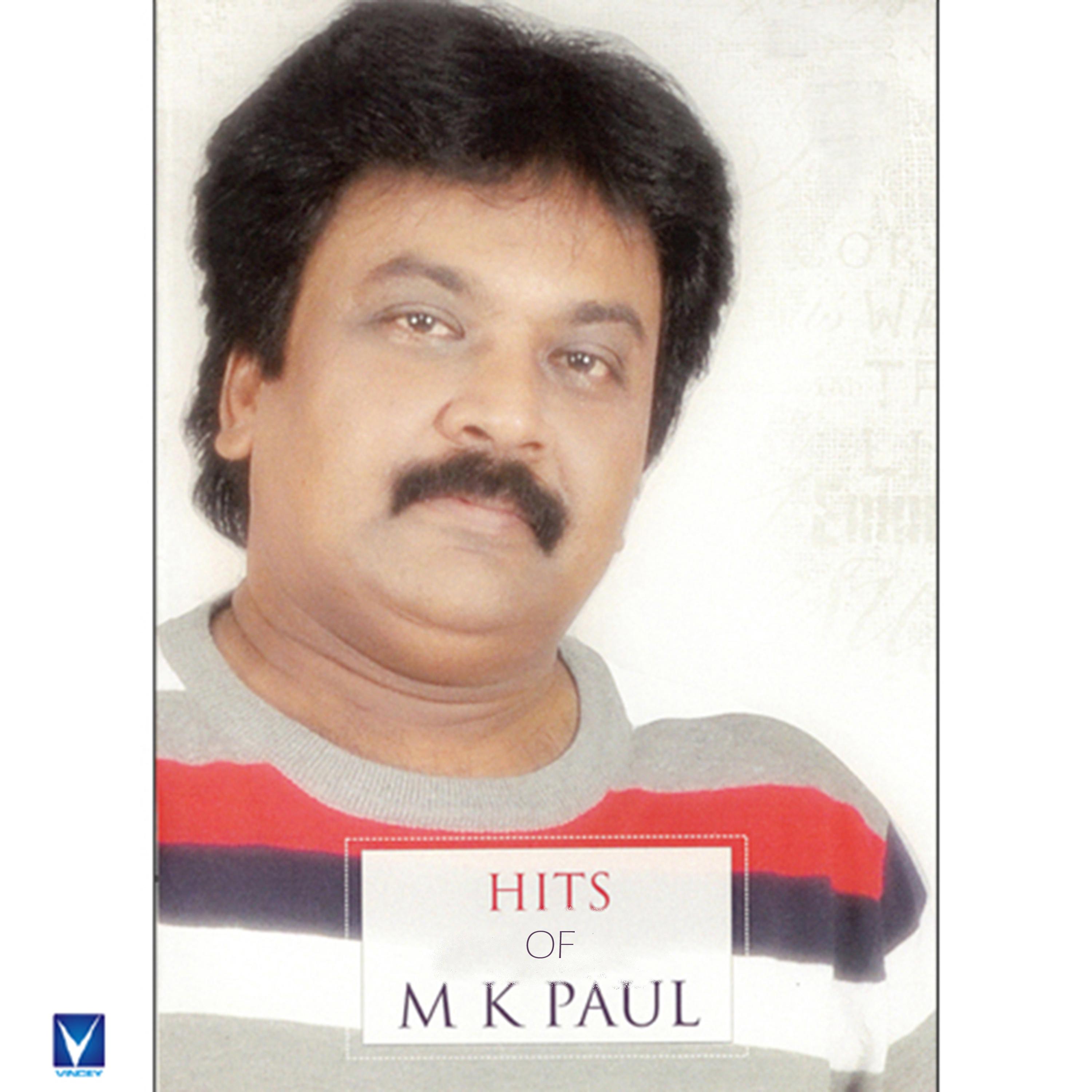 Hits of M K Paul