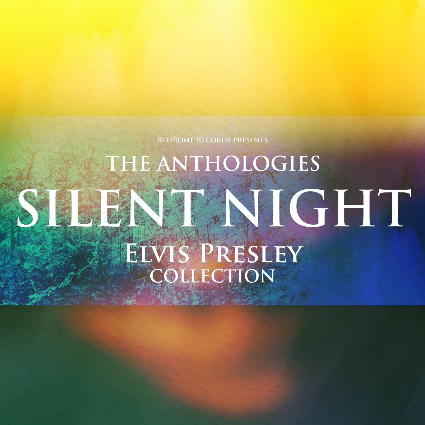 The Anthologies: Silent Night (Elvis Presley Collection)