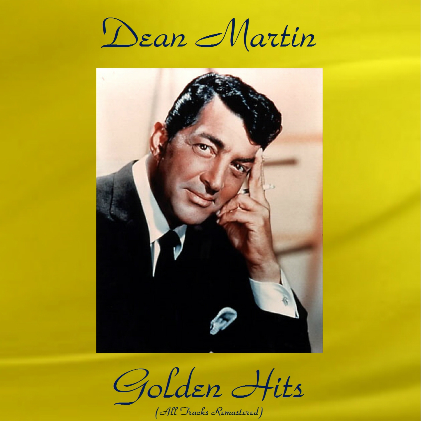 Dean Martin Golden Hits (All Tracks Remastered)