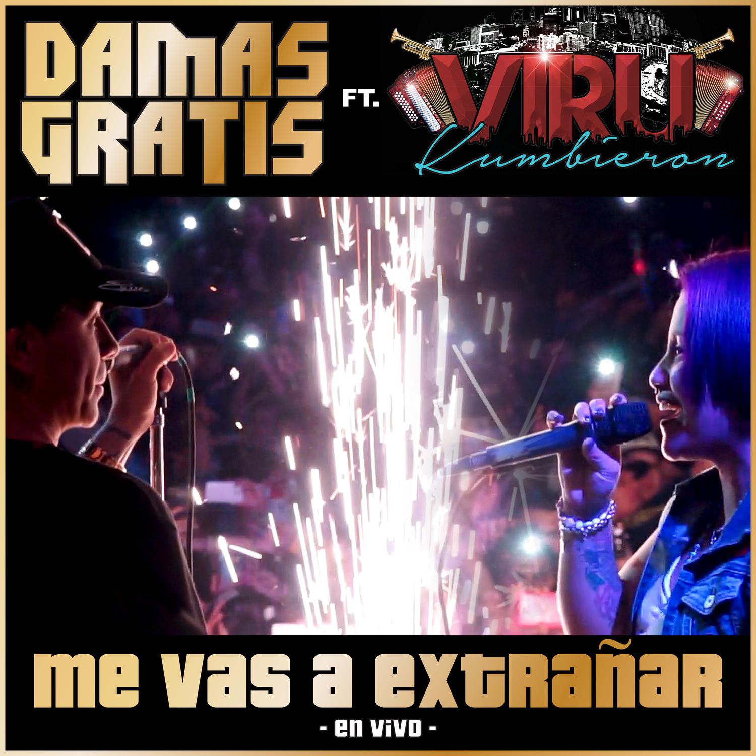 Me Vas a Extra ar En Vivo