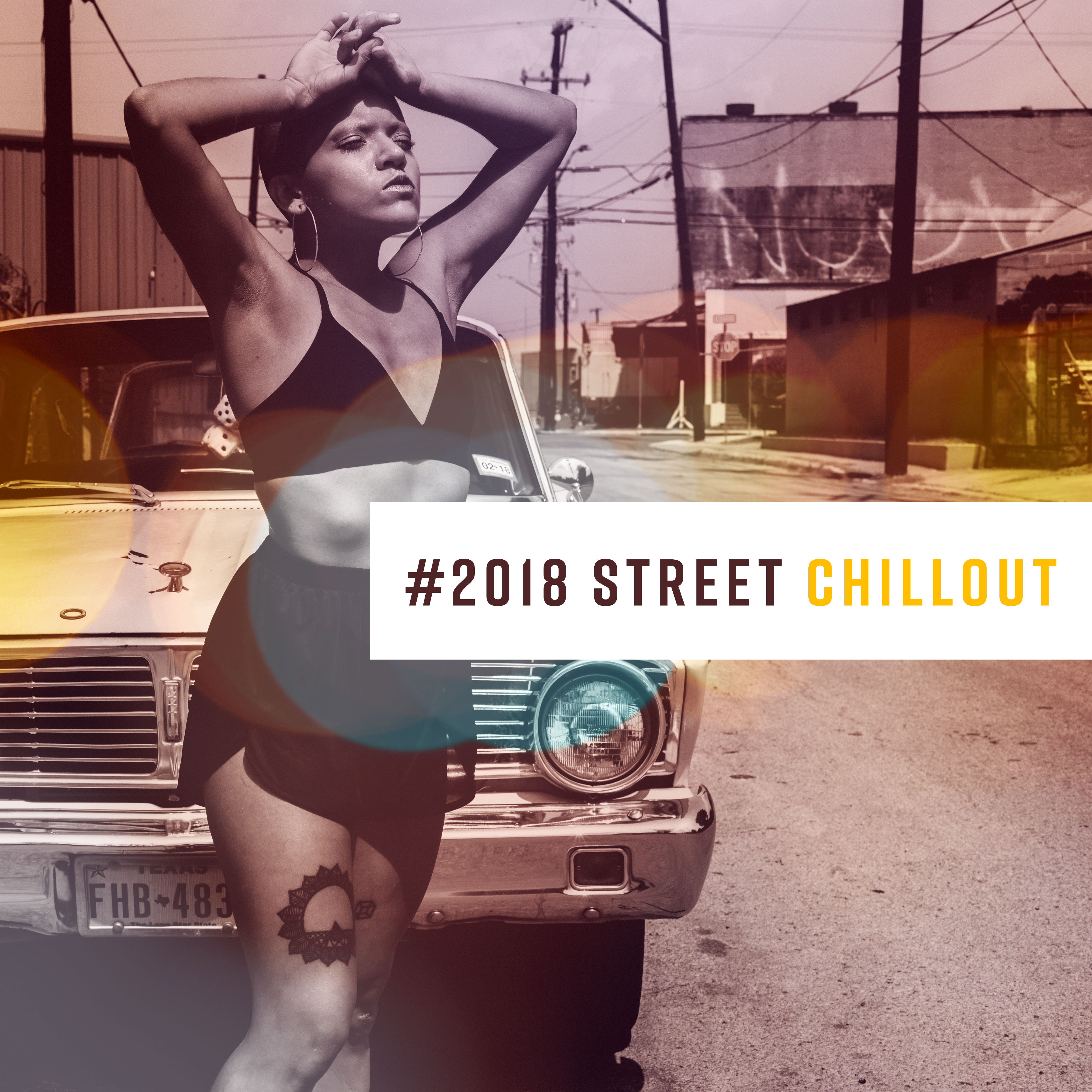 #2018 Street Chillout