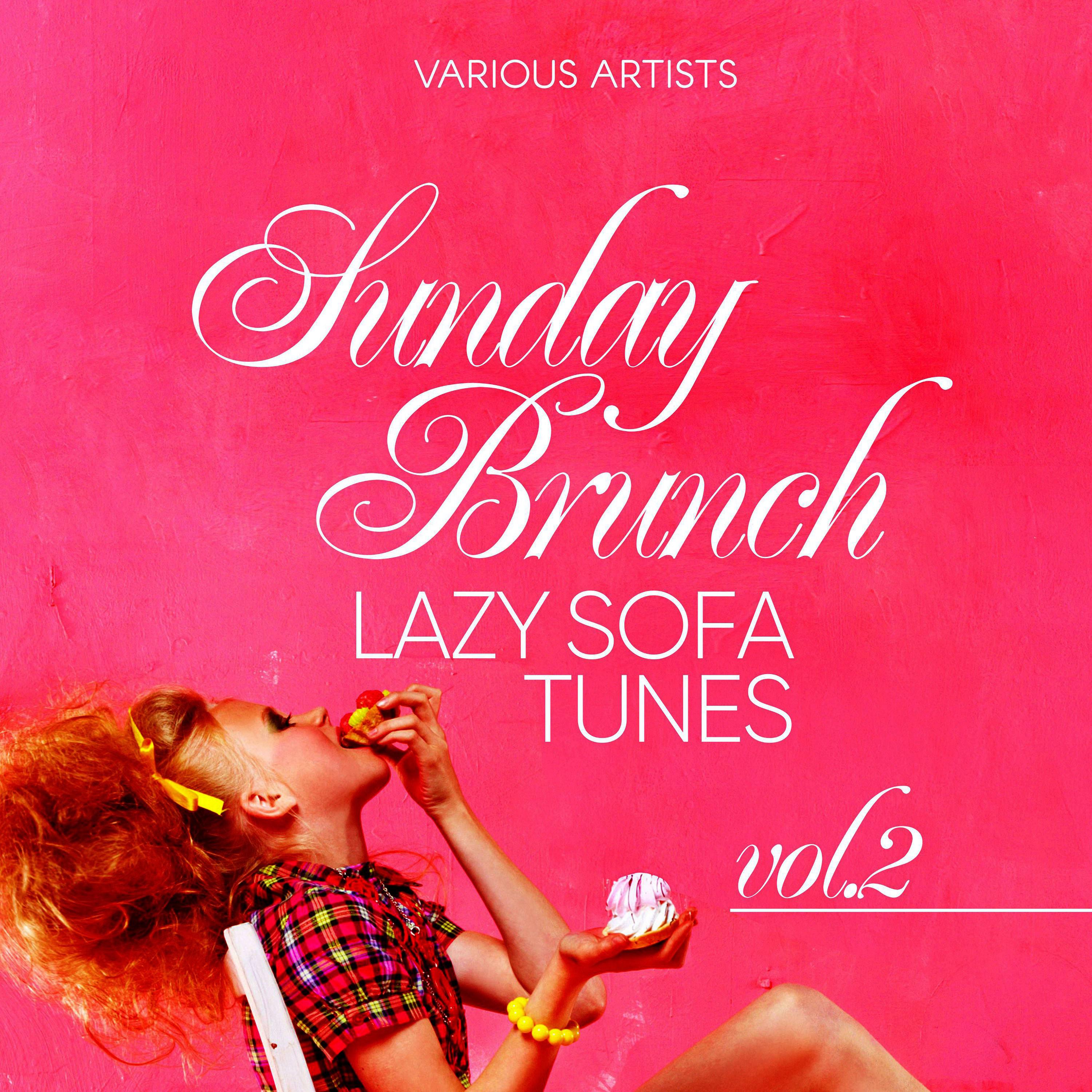 Sunday Brunch (Lazy Sofa Tunes), Vol. 2