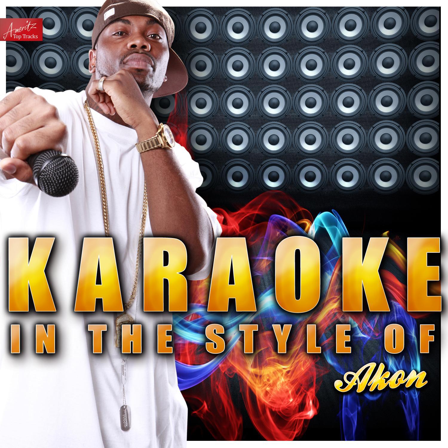 Right Now (Na Na Na) [In the Style of Akon] [Karaoke Version]