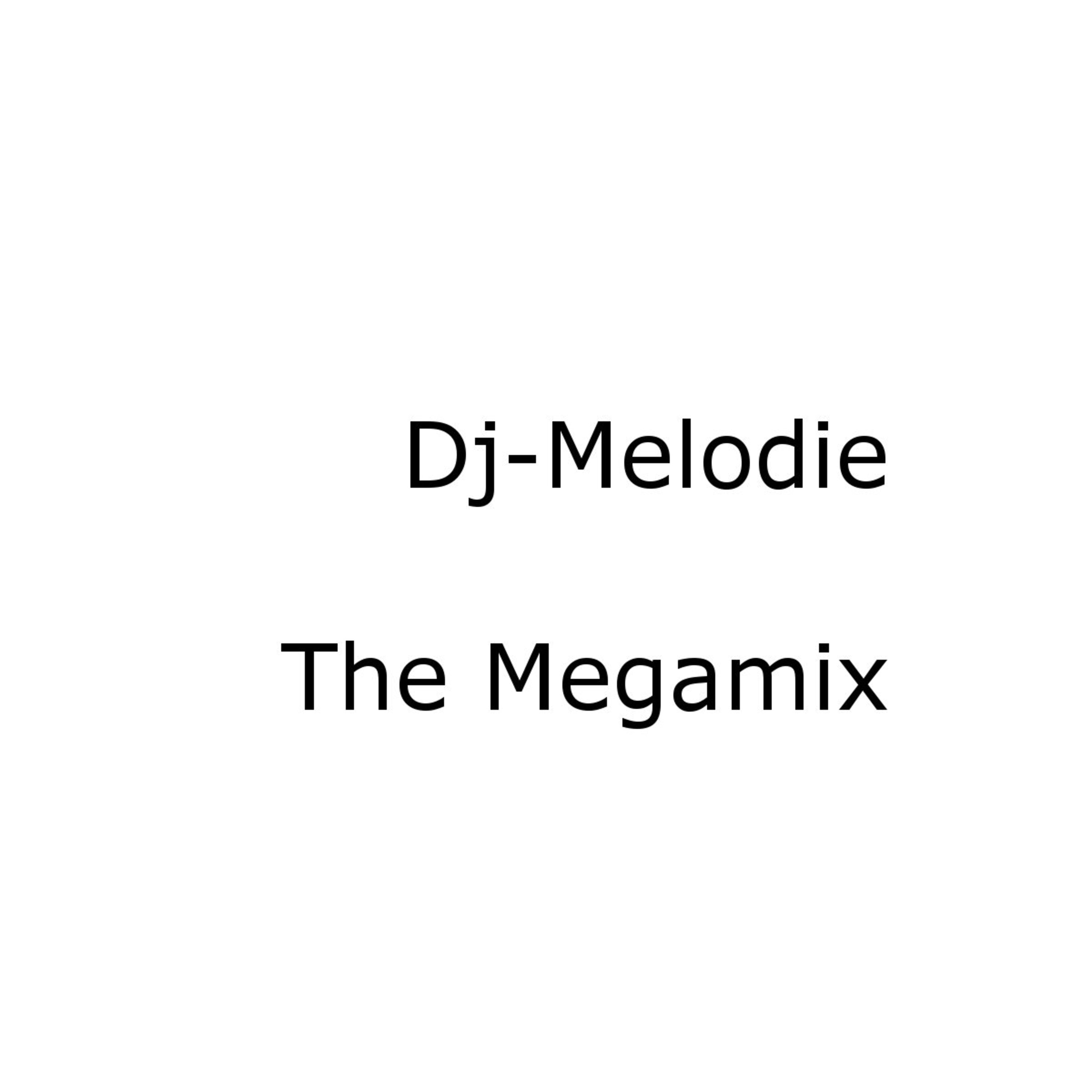 Dj-Melodie in The Mix (Orginal)