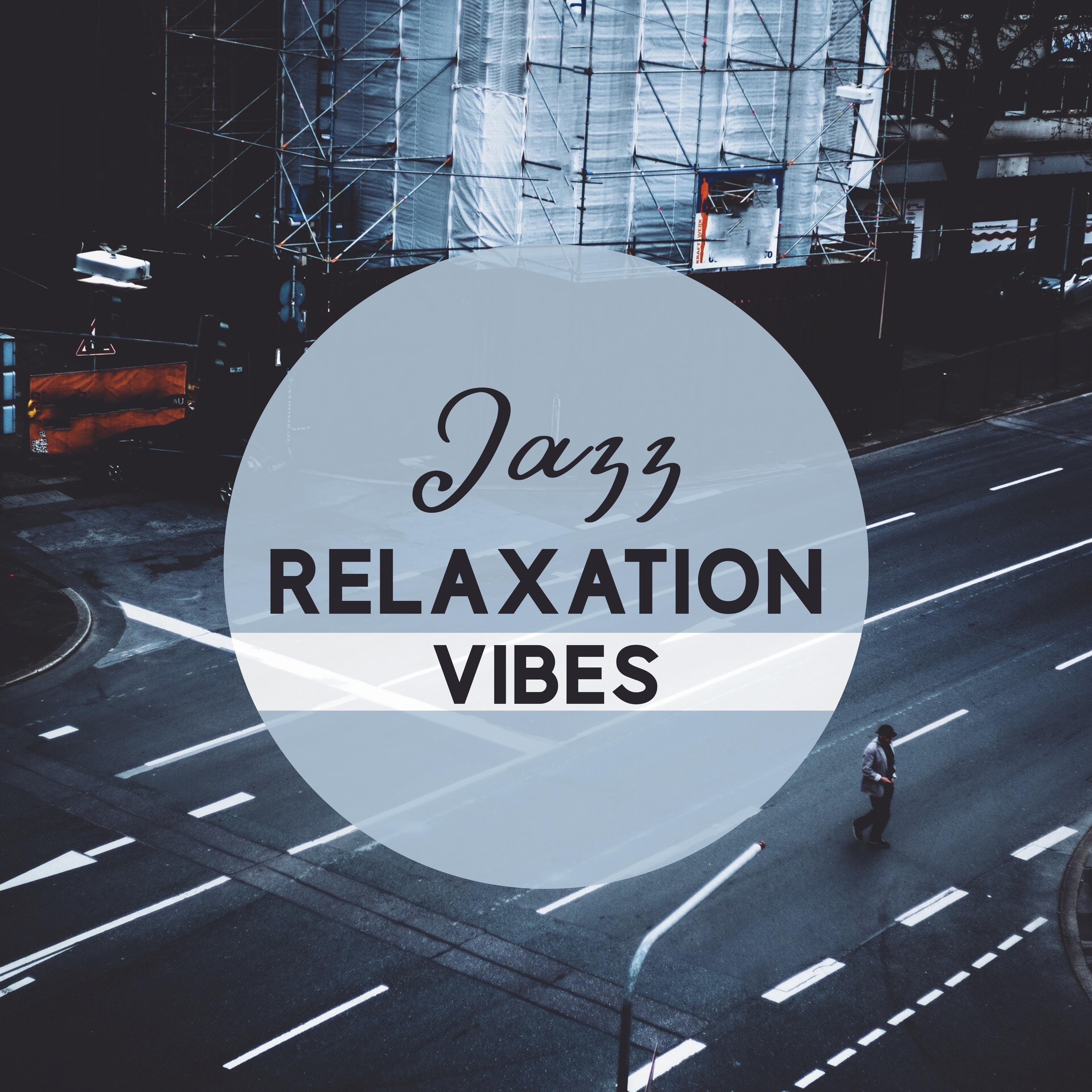 Jazz Relaxation Vibes