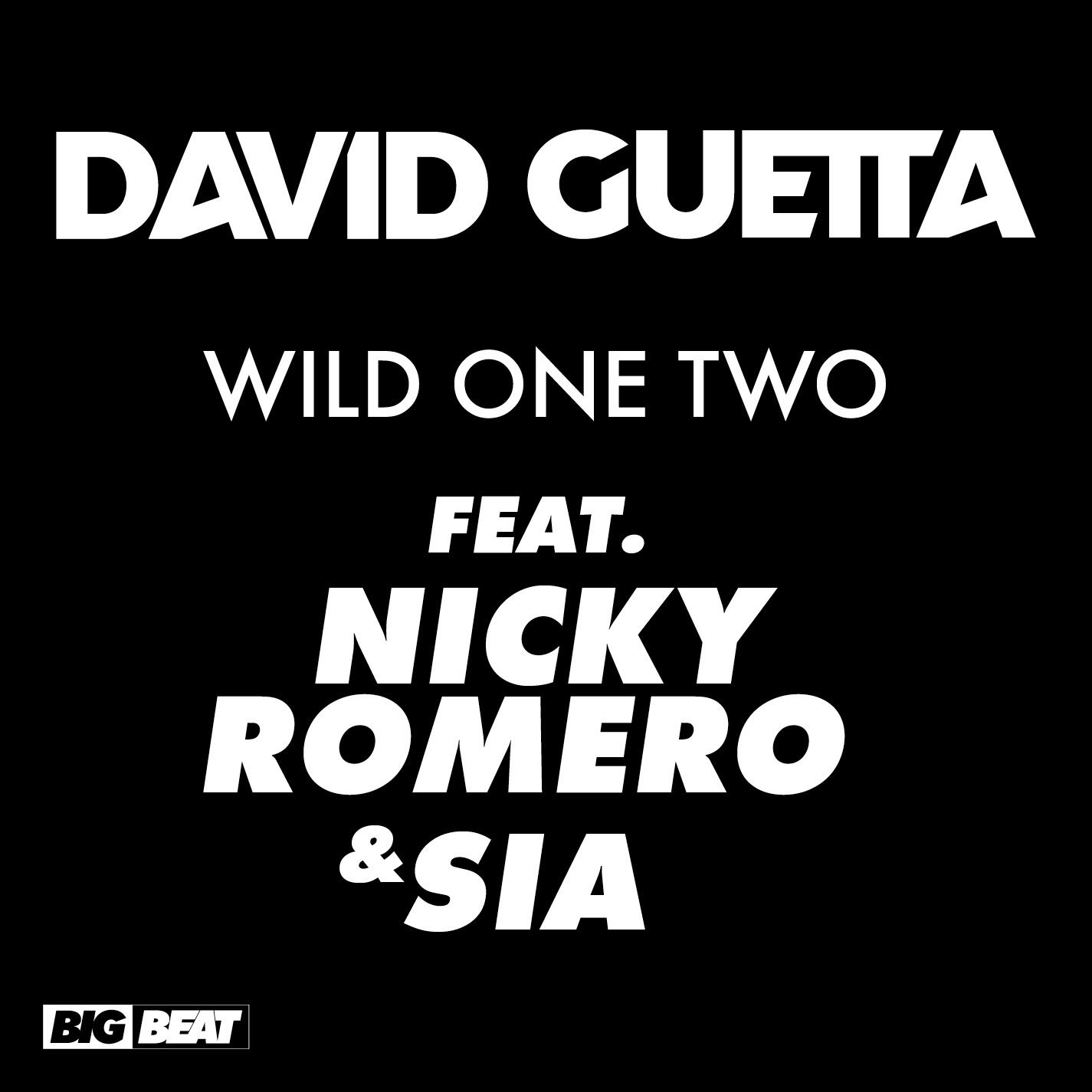 Wild One Two (feat. Nicky Romero and Sia) [Jaywalker Remix]