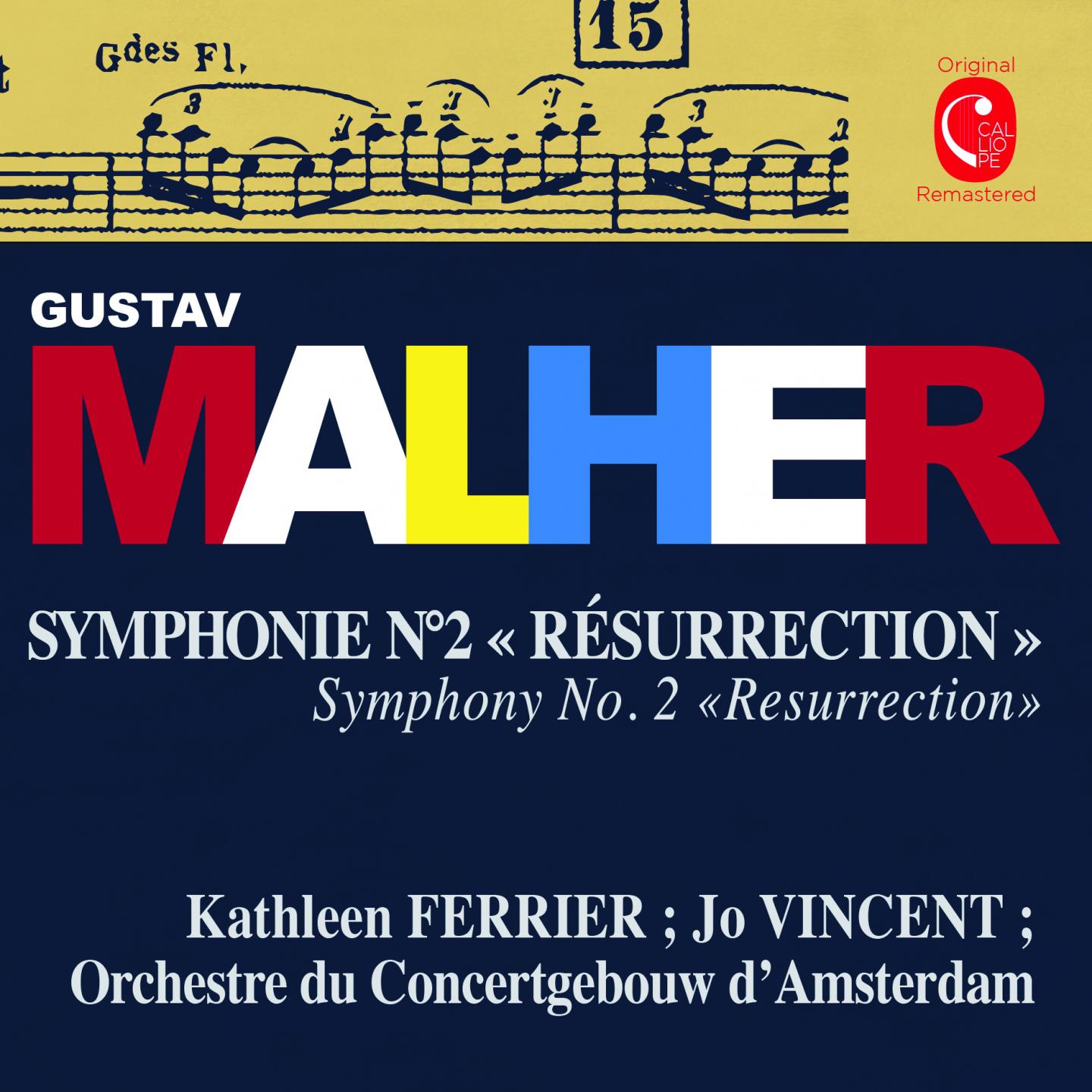 Mahler: Symphonie No. 2 " Re surrection"